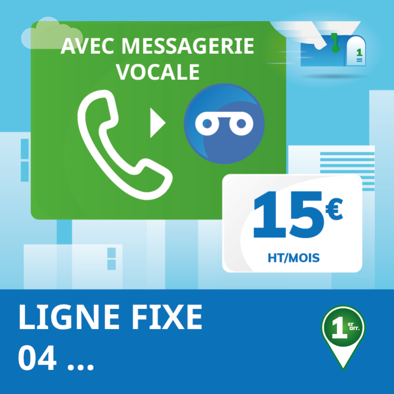 Attribution d'une ligne fixe en 04 avec messagerie vocale - Domiciliation Marseille 1er - Domiciliation d'entreprise