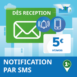 Notification sms/email dès réception d'un courrier (3 mois)